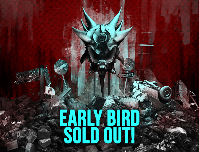The Early Bird Tickets are SOLD OUT!!!