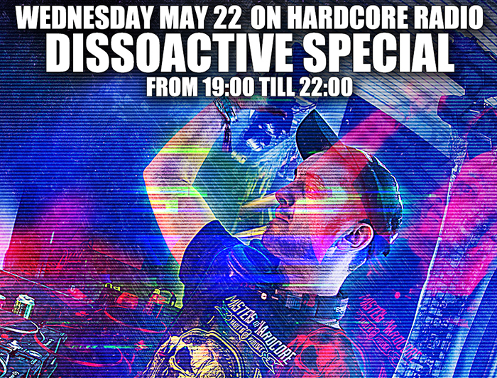 Hardcore Radio Dissoactive Special