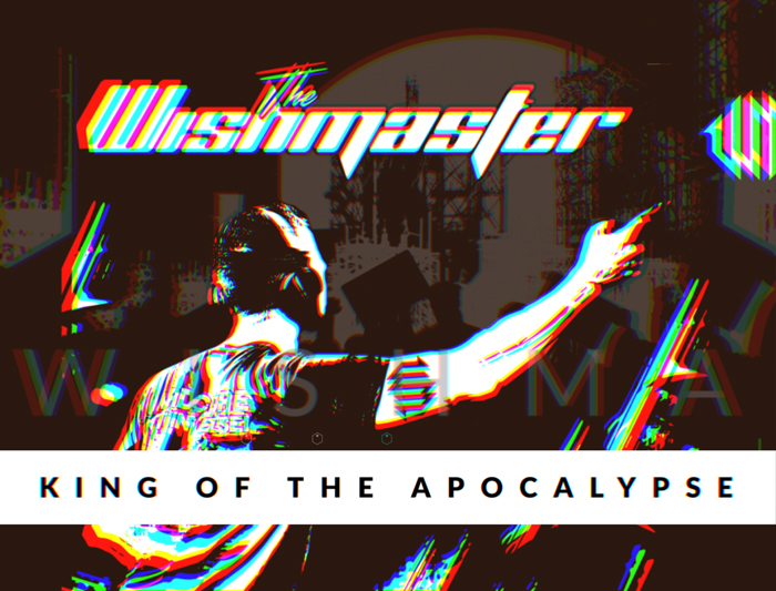 The Wishmaster – King of the Apocalypse