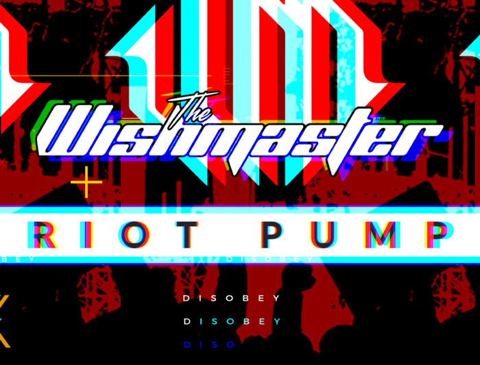 The Wishmaster – Riot Pump