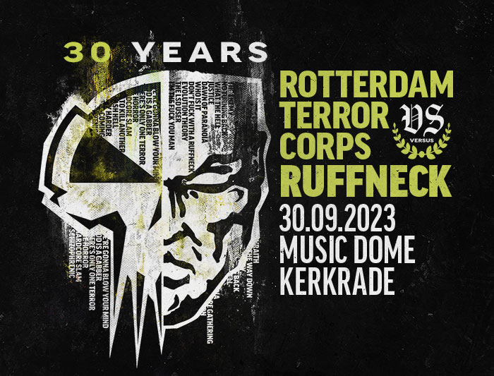 30/9 – 30 YEARS ROTTERDAM TERROR CORPS VS RUFFNECK