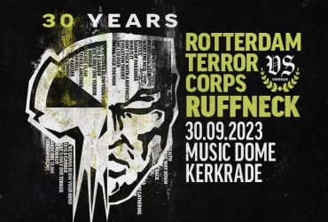 30/9 – 30 Years Rotterdam Terror Corps vs Ruffneck