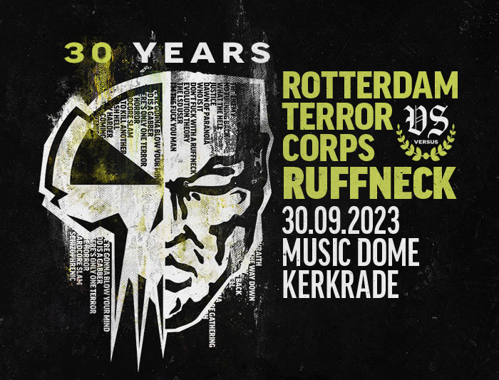 30/9 – 30 Years Rotterdam Terror Corps vs Ruffneck