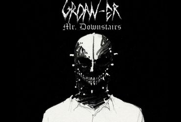 Groan-er of presents his new EP: Mr. Downstairs